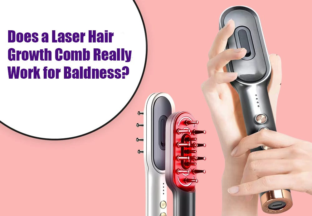 Does a Laser Hair Growth Comb Really Work for Baldness?